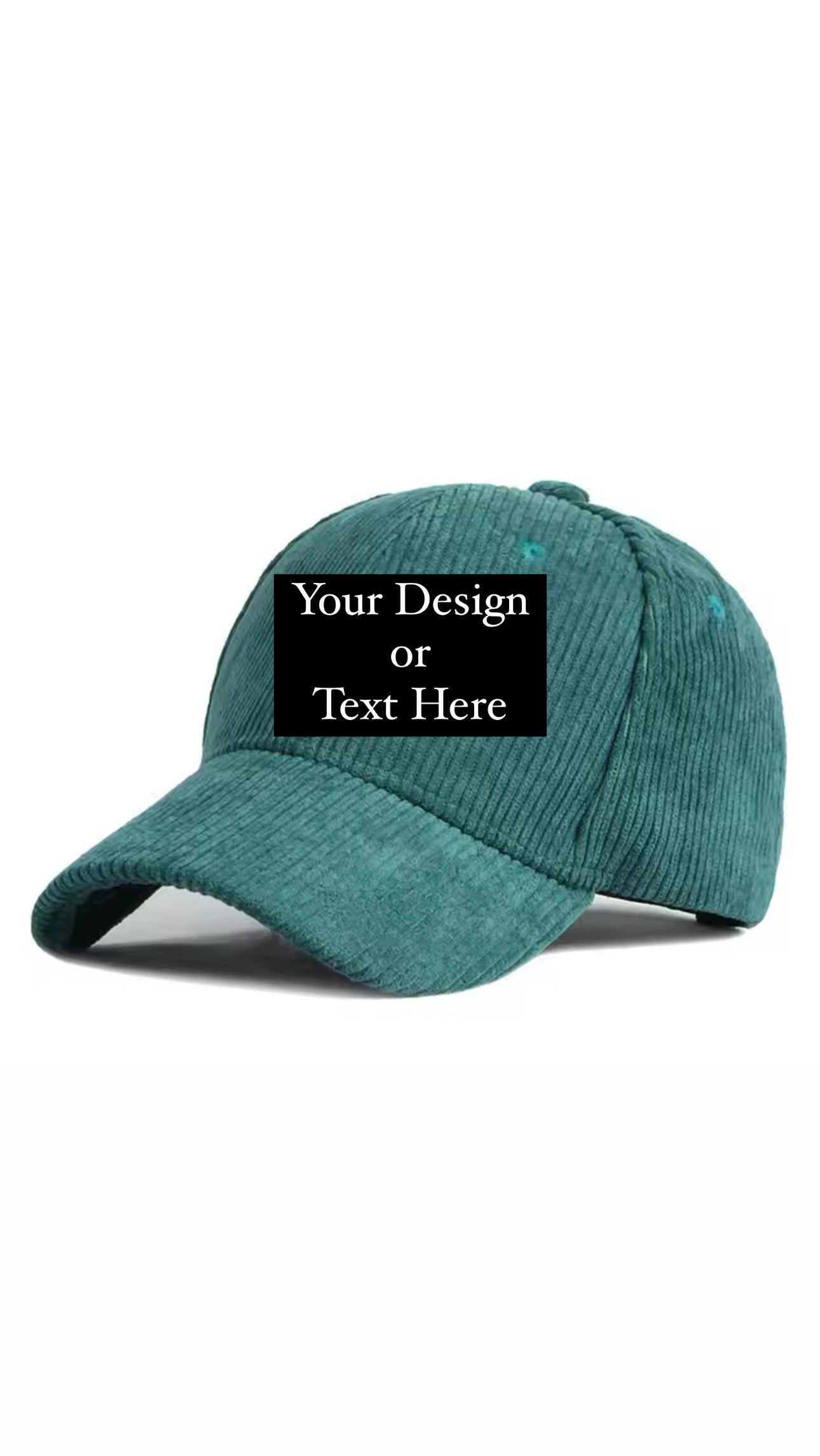 A1- Custom Design and Text         Unisex Corduroy Cap